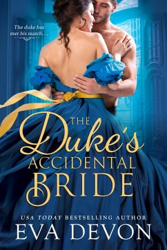 The Duke's Accidental Bride (eBook, ePUB) - Devon, Eva
