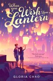 When You Wish Upon a Lantern (eBook, ePUB)