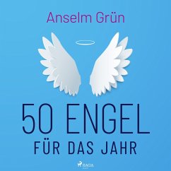 50 Engel für das Jahr (MP3-Download) - Grün, Anselm