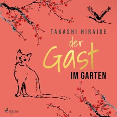 Der Gast im Garten (MP3-Download) - Hiraide, Takashi