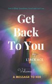 A Message to Her (Get Back To You, #1) (eBook, ePUB)
