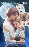 Mate - Part Three (Willow Cove Shifters - The Pack, #6) (eBook, ePUB)