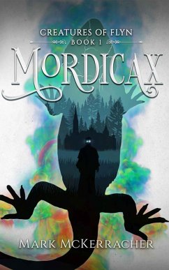 Cover Mordicax (Creatures of Flyn, #1) (eBook, ePUB)