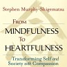 From Mindfulness to Heartfulness... - Bild 1