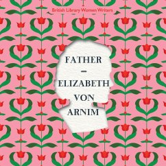 Father (MP3-Download) - Von Arnim, Elizabeth