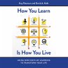 How You Learn Is How You Live... - Bild 1