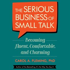 The Serious Business of Small Talk (MP3-Download) - Fleming, Carol