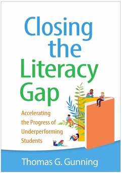 Closing the Literacy Gap (eBook, ePUB) - Gunning, Thomas G.