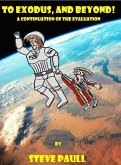 To Exodus, and Beyond! (eBook, ePUB) To Exodus, and Beyond! (eBook, ePUB)