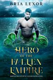 Hero of the Fallen Empire (Heir of the Octopus Saga) (eBook, ePUB)