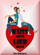 Küss mich, lieb mich (eBook, ePUB) - Bild 1