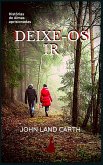 Deixe-os ir (eBook, ePUB) Deixe-os ir (eBook, ePUB)