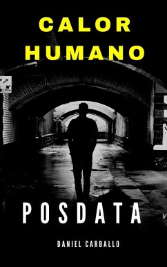 Posdata (Calor Humano, #6) (eBook, ePUB) - Carballo, Daniel