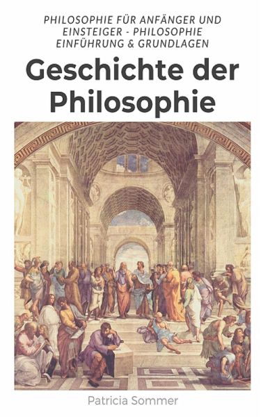 Geschichte der Philosophie (eBook, ePUB) Geschichte der Philosophie (eBook, ePUB)