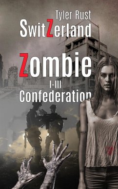 Cover SwitZerland - Zombie Confederation (eBook, ePUB)