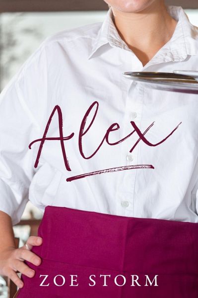 Alex (The Bradford McKinley Chronicles, #1) (eBook, ePUB) Alex (The Bradford McKinley Chronicles, #1) (eBook, ePUB)