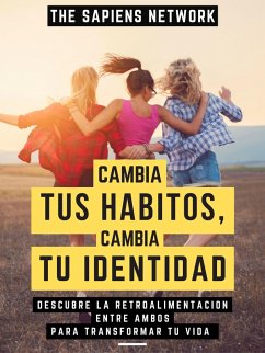 Cover Cambia Tus Habitos, Cambia Tu Identidad (eBook, ePUB)