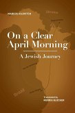 On a Clear April Morning (eBook, PDF)