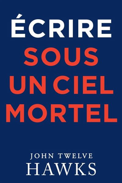 Écrire Sous un Ciel Mortel (eBook, ePUB) Écrire Sous un Ciel Mortel (eBook, ePUB)