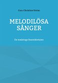 Melodilösa sånger (eBook, ePUB)