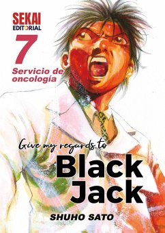 Give my regards to Black Jack 7 (eBook, ePUB) - Sato, Shuho