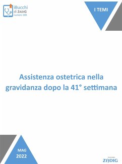 Assistenza ostetrica nella gravidanza dopo la 41° settimana (eBook, ePUB) - Ferriolo, Cristiana; Inzis, Ilaria