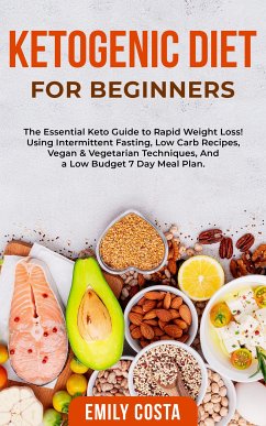 Ketogenic Diet for Beginners (eBook, ePUB) - Costa, Emily