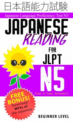 Japanese Reading for JLPT N5 (eBook, ePUB) - Boutwell, Clay; Boutwell, Yumi