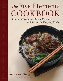The Five Elements Cookbook (eBook, ePUB) - Gong, Zoey Xinyi