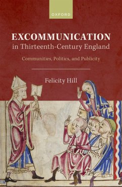 Excommunication in Thirteenth-Century England (eBook, PDF) - Hill, Felicity