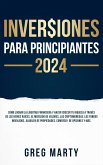 Inversiones Para Principiantes 2024 (eBook, ePUB)