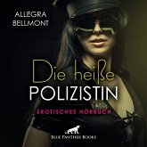 Die heiße Polizistin / Erotik Audio Story / Erotisches Hörbuch (MP3-Download)