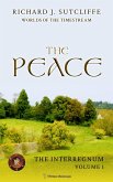 The Peace (Worlds of the Timestream: The Interregnum, #1) (eBook, ePUB)