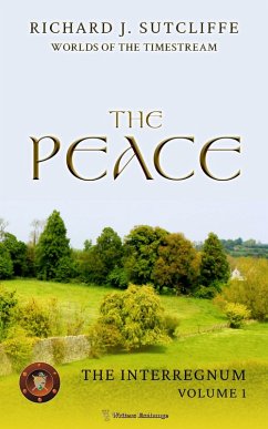 Cover The Peace (Worlds of the Timestream: The Interregnum, #1) (eBook, ePUB)