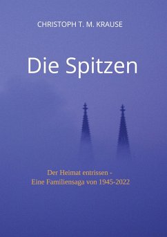 Die Spitzen - Krause, Christoph T. M.