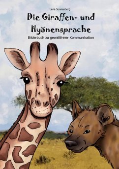 Die Giraffen- und Hyänensprache - Sonnenberg, Lena