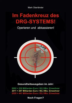 Im Fadenkreuz des DRG-Systems! - Oberländer, Mark