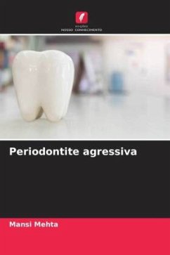 Periodontite agressiva - Mehta, Mansi