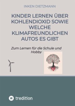 Kinder lernen über Kohlendioxid sowie welche Klimafreundlichen Autos es gibt - dietzmann, inken