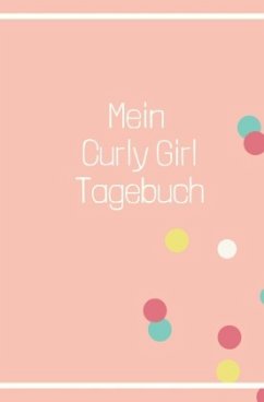 Curly Girl Tagebuch - Meck, Carmen
