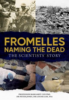 Fromelles - Naming the Dead (eBook, ePUB) - Cox, Margaret; Jones, Peter; Loe, Louise