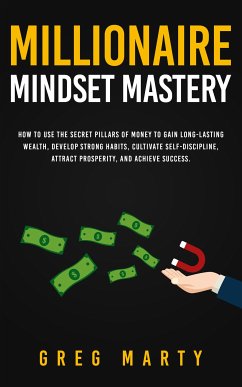 Millionaire Mindset Mastery (eBook, ePUB) - Marty, Greg