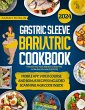 Gastric Sleeve Bariatric Cookbook:... - Bild 1