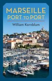 Marseille, Port to Port (eBook, ePUB)
