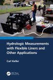 Hydrologic Measurements with Flexible Liners and Other Applications (eBook, PDF)