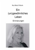 Ein (un)gewöhnliches Leben