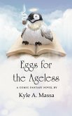 Eggs for the Ageless (eBook, ePUB)