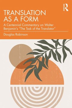 Translation as a Form (eBook, ePUB) - Robinson, Douglas
