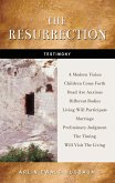 TESTIMONY: The Resurrection (eBook, ePUB)
