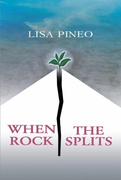 When the Rock Splits (eBook, ePUB) - Pineo, Lisa